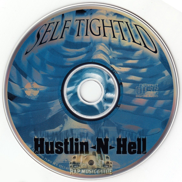 Self Tightld - Hustlin N Hell: 1st Press. CD | Rap Music Guide